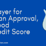Prayer for Loan Approval, Good credit Score